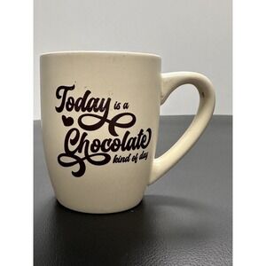 Hershey's Today Is A Chocolate Kind Of Day Mug 4" Height